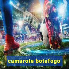 camarote botafogo